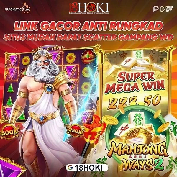 18Hoki: Link Situs Slot Gacor Gampang Menang Hari Ini Terbaru